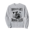 Morally Grey Book Club Skeleton Sweatshirt - Streetwear Style for Adults - T-Shirt, Sweatshirt, Hoodie