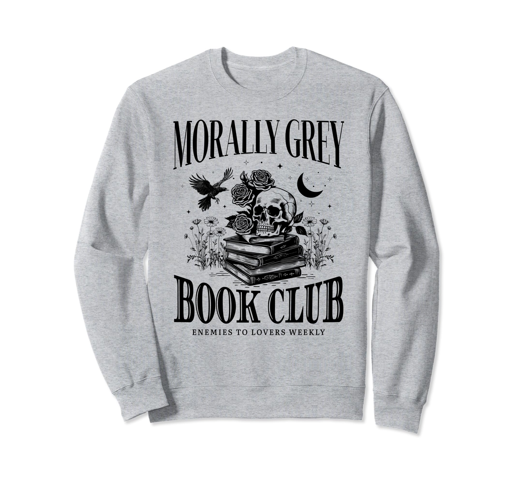 Morally Grey Book Club Skeleton Sweatshirt - Streetwear Style for Adults - T-Shirt, Sweatshirt, Hoodie