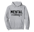Mental Wellbeing Depression Mental Hoodie - Fun Novelty Design Men Women - T-Shirt, Sweatshirt, Hoodie