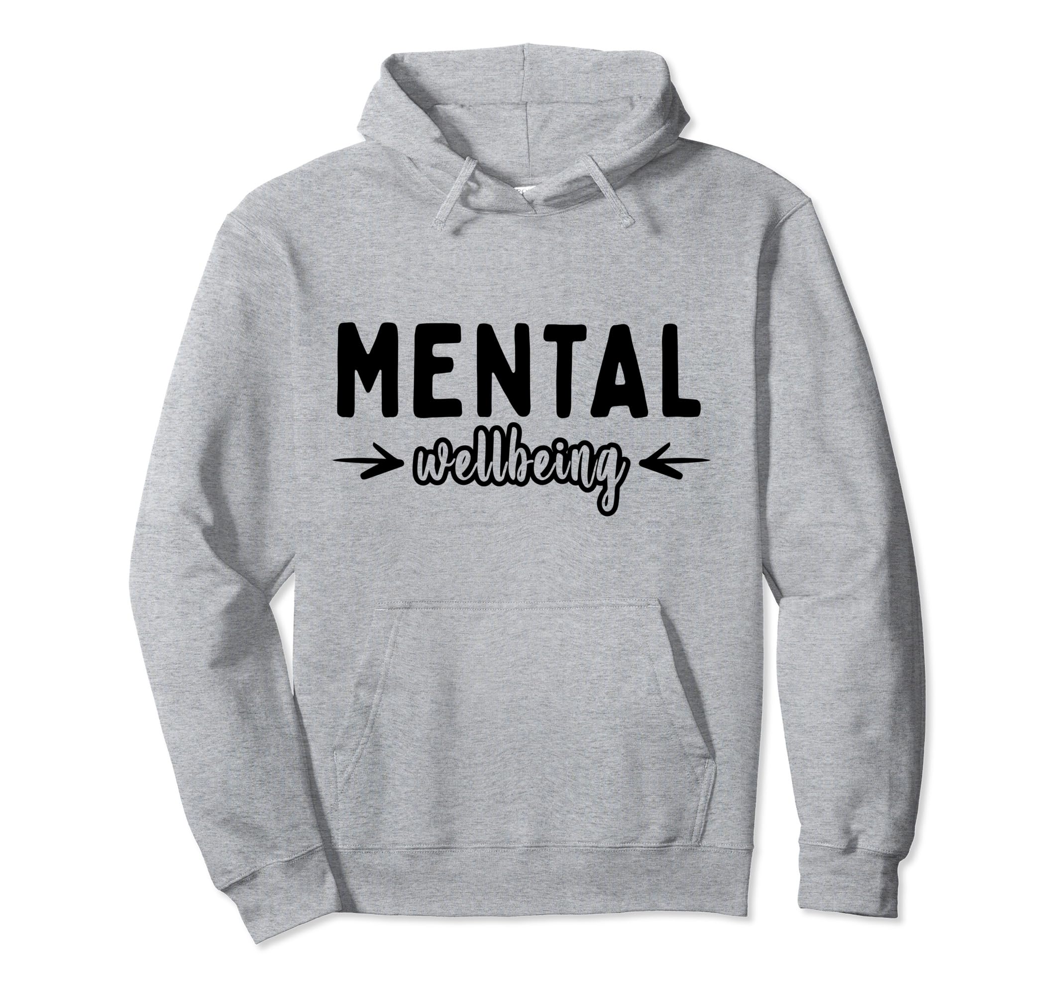Mental Wellbeing Depression Mental Hoodie - Fun Novelty Design Men Women - T-Shirt, Sweatshirt, Hoodie