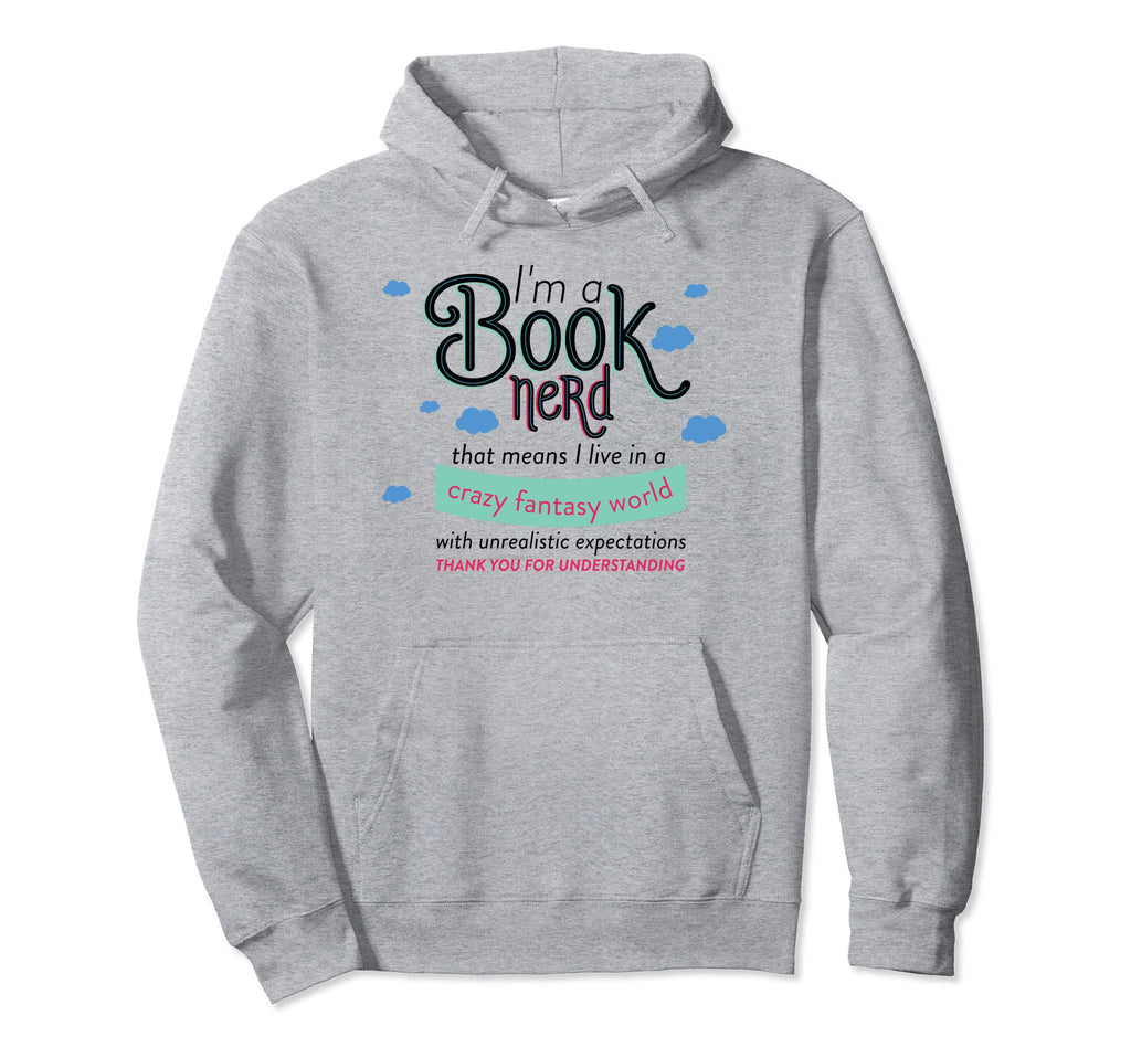 Funny Im Book Nerd Reading Book Lover Hoodie - Aesthetic Graphic Men Women - T-Shirt, Sweatshirt, Hoodie
