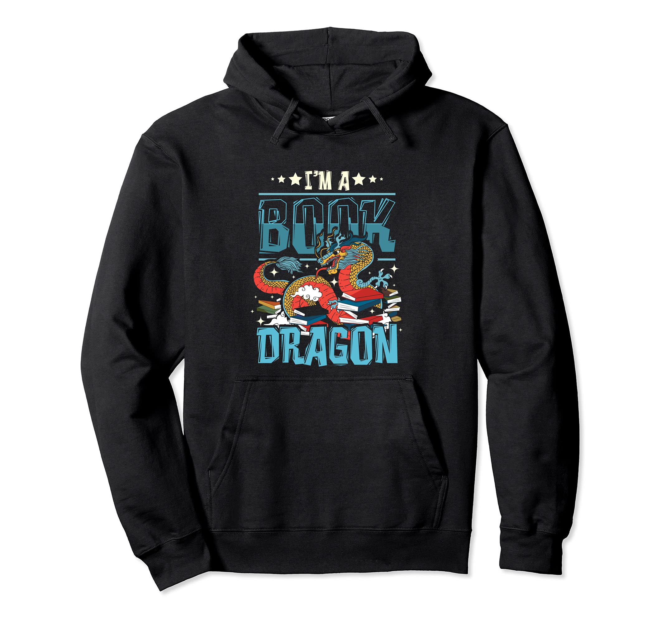 Im Book Dragon Booklover And Bookworm And Hoodie - Novelty Apparel Unisex - T-Shirt, Sweatshirt, Hoodie