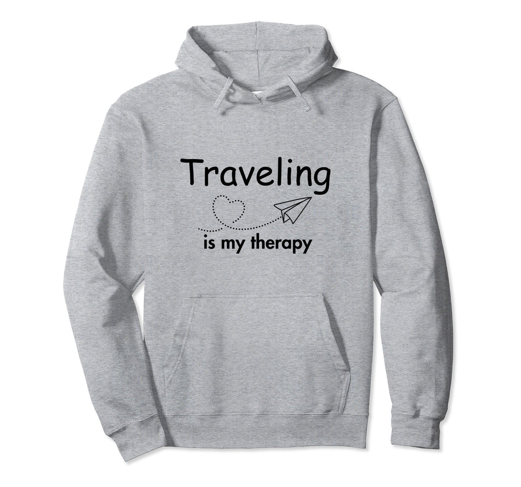 Traveling Is My Therapy Travel Lover Hoodie - Trendy Graphic for Adults - T-Shirt, Sweatshirt, Hoodie
