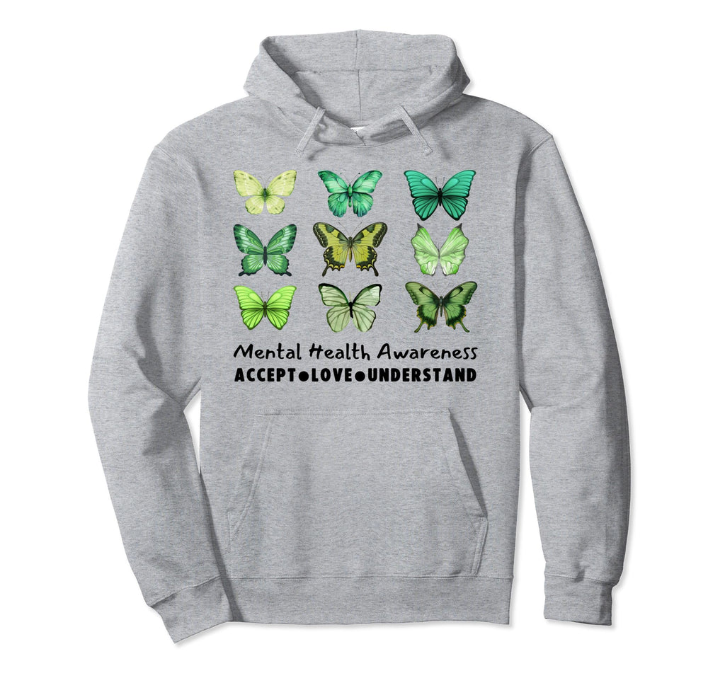 May We Wear Green Butterfly Mental Health Hoodie - Graphic Print Men Women - T-Shirt, Sweatshirt, Hoodie
