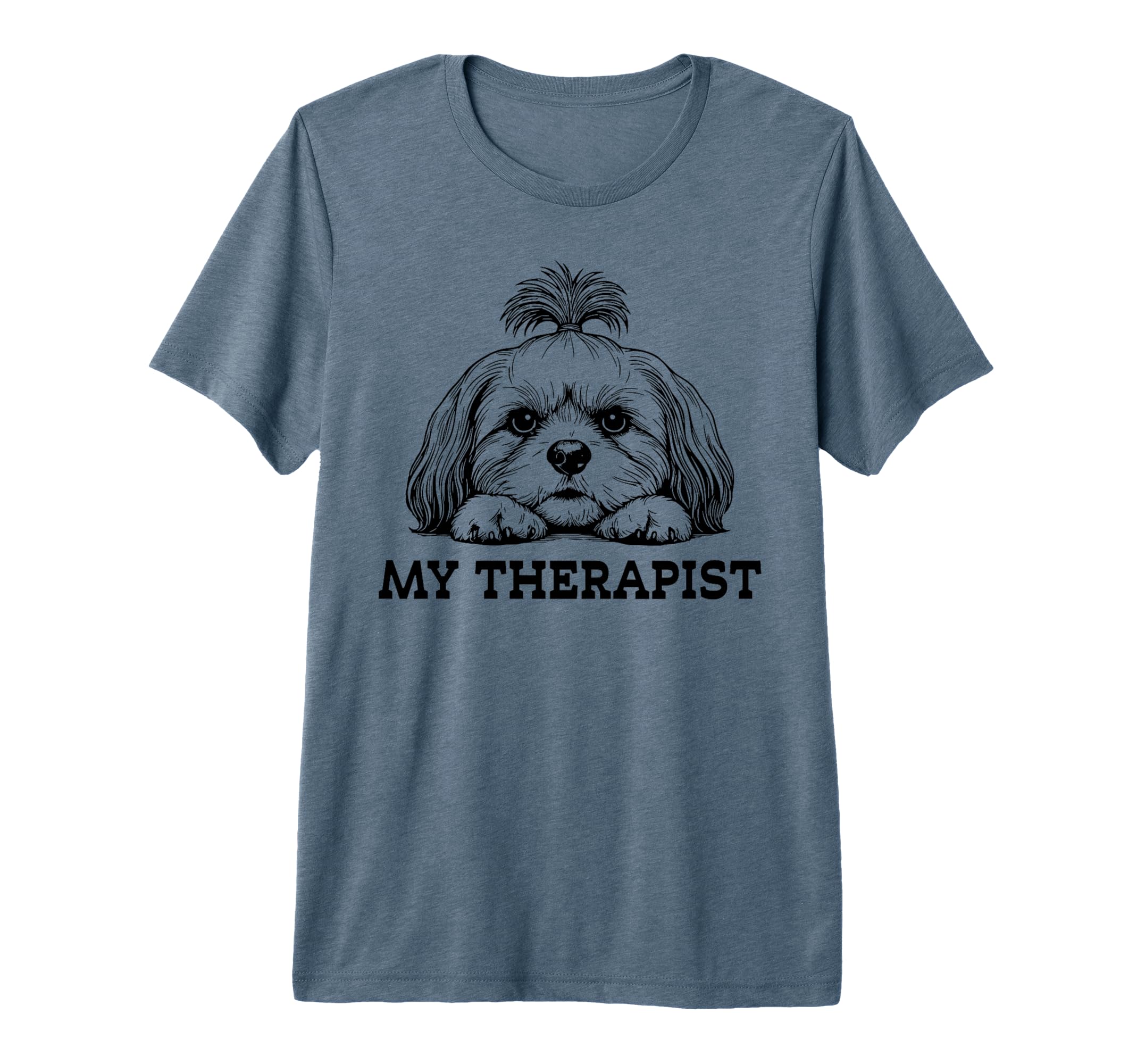 Funny Dog Owner Therapy Dog Lover Shih Tzu T-Shirt - Trendy Graphic Unisex - T-Shirt, Sweatshirt, Hoodie