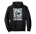 Book Lover Club Member Bookworm Hoodie - Aesthetic Graphic for Adults - T-Shirt, Sweatshirt, Hoodie