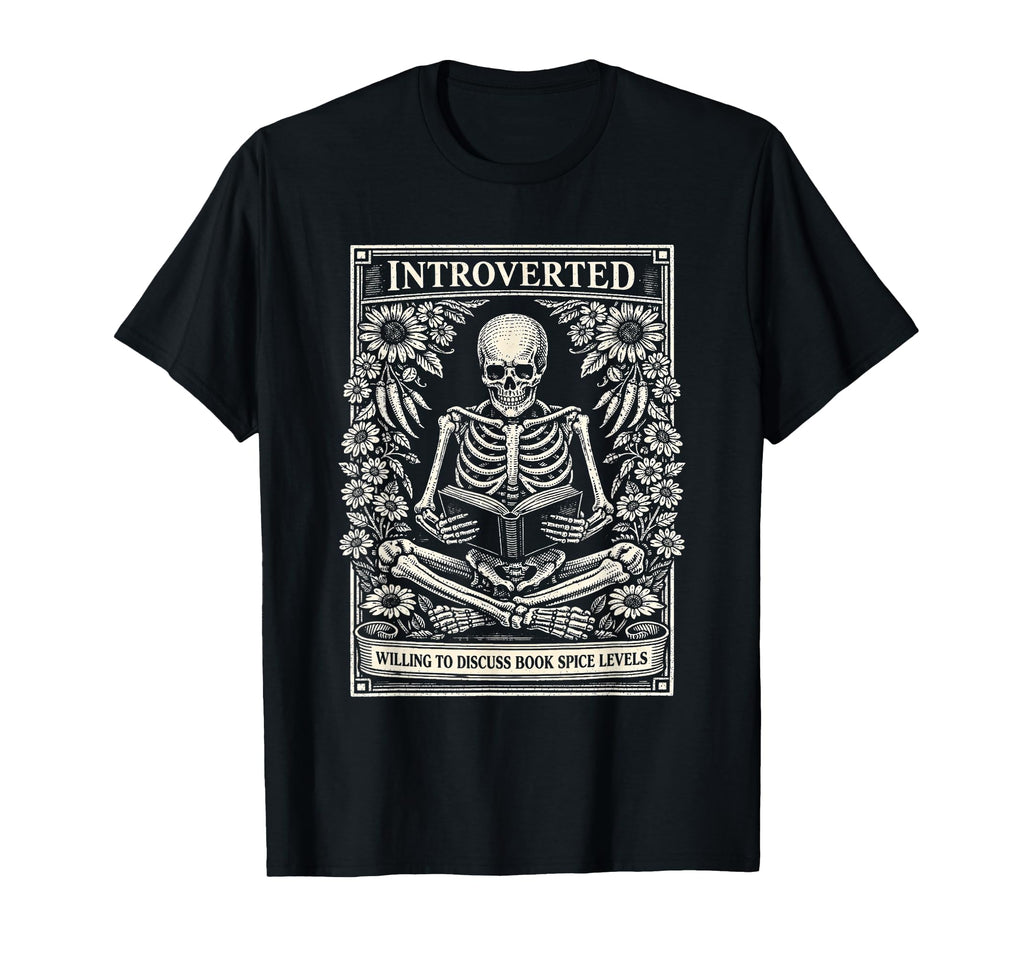 Introverted Spicy Book Dark Romance T-Shirt - Novelty Apparel Men Women - T-Shirt, Sweatshirt, Hoodie