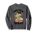 Books Coffee Flowers Sweatshirt - Casual Everyday Wear Men Women - T-Shirt, Sweatshirt, Hoodie