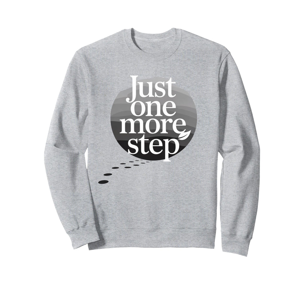 Just One More Step Hiking Sweatshirt - Minimalist Print Men Women - T-Shirt, Sweatshirt, Hoodie