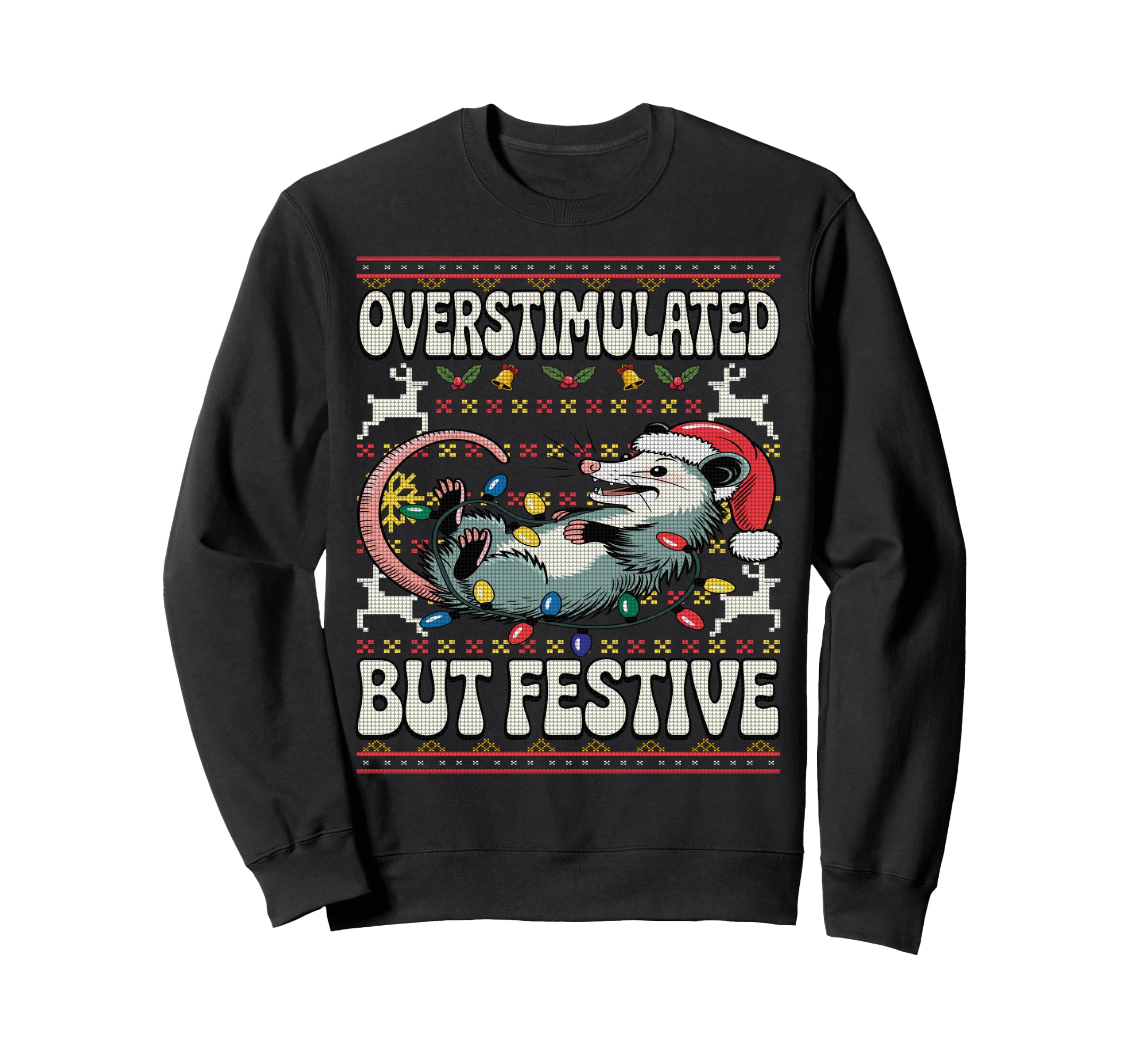 Overstimulated But Festive Opossum Sweatshirt - Minimalist Print Unisex - T-Shirt, Sweatshirt, Hoodie