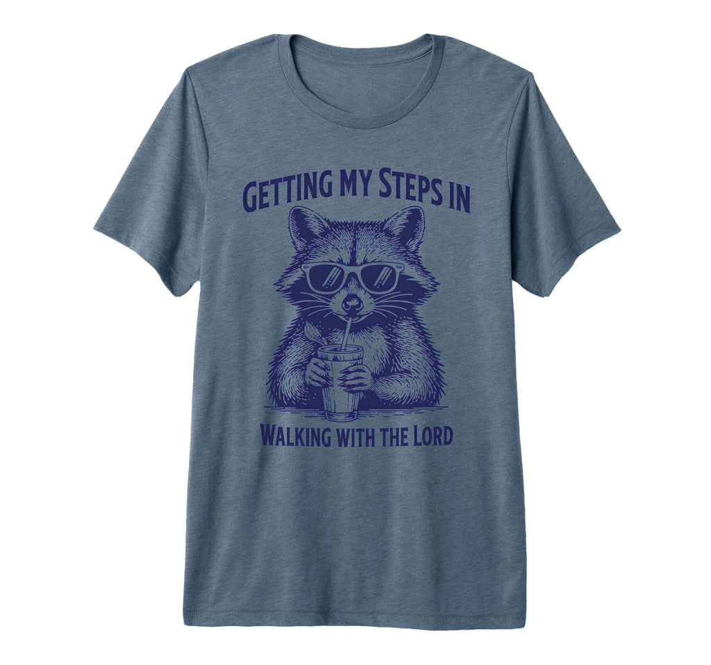 Getting My Steps Walking Lord Raccoon T-Shirt - Graphic Print Men Women - T-Shirt, Sweatshirt, Hoodie