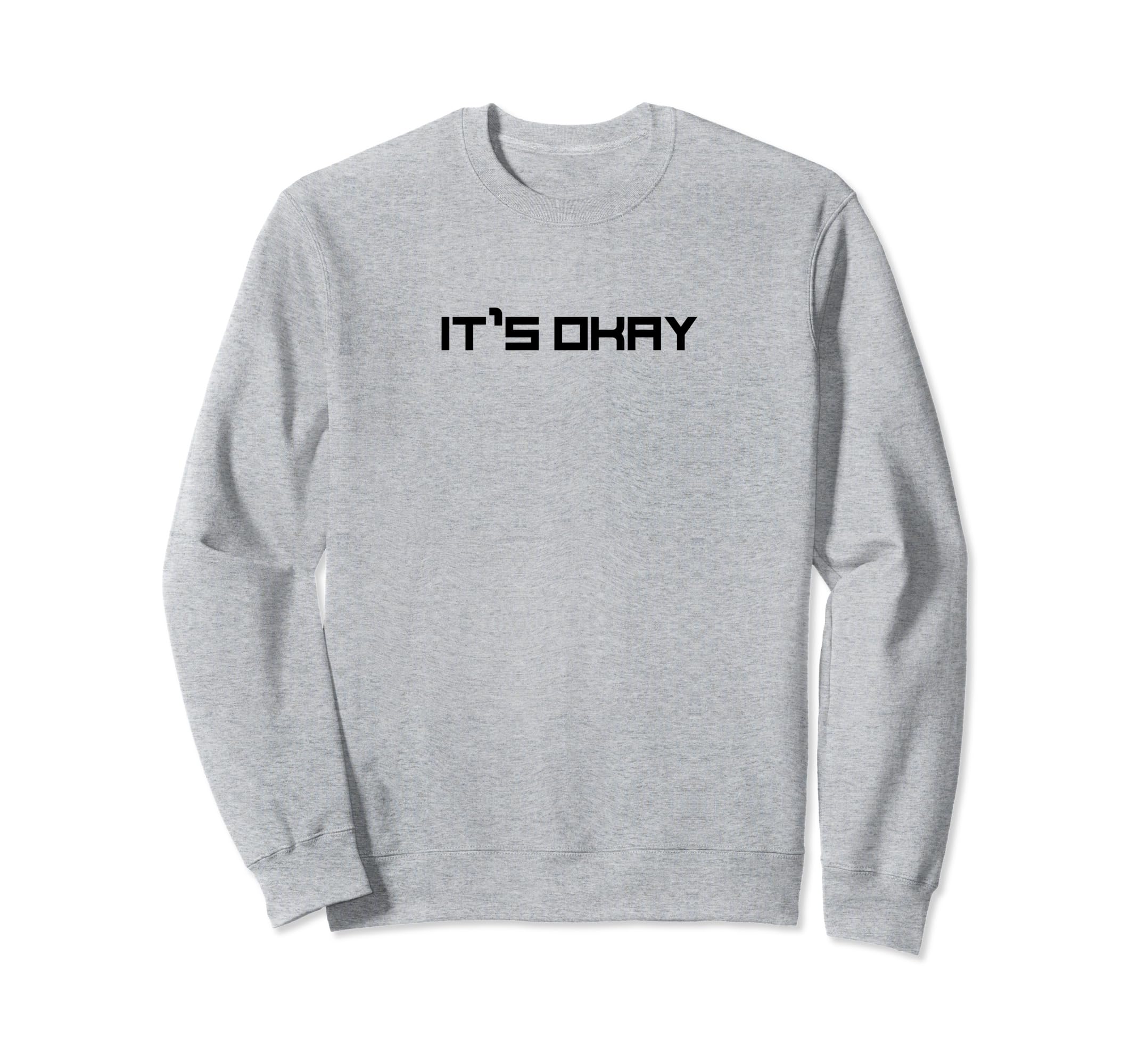 Its Okay You Are Enough Joy And Sweatshirt - Trendy Graphic Unisex - T-Shirt, Sweatshirt, Hoodie