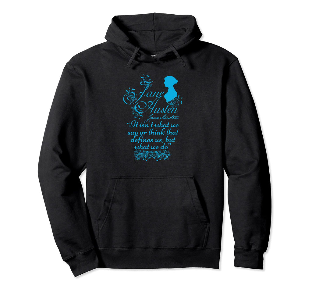 Jane Austen Quotes Book Club Fans Hoodie - Aesthetic Graphic Men Women - T-Shirt, Sweatshirt, Hoodie