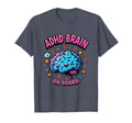Adhd Brain Board Neurodiversity T-Shirt - Fun Novelty Design for Adults - T-Shirt, Sweatshirt, Hoodie