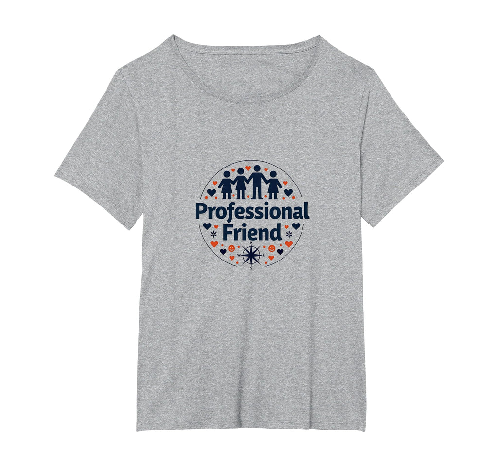 Professional Friend Emotional Support Human T-Shirt - Graphic Print Unisex - T-Shirt, Sweatshirt, Hoodie