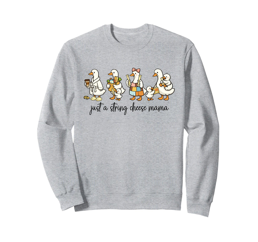 Just String Cheese Mama Era Silly Sweatshirt - Streetwear Style Unisex - T-Shirt, Sweatshirt, Hoodie