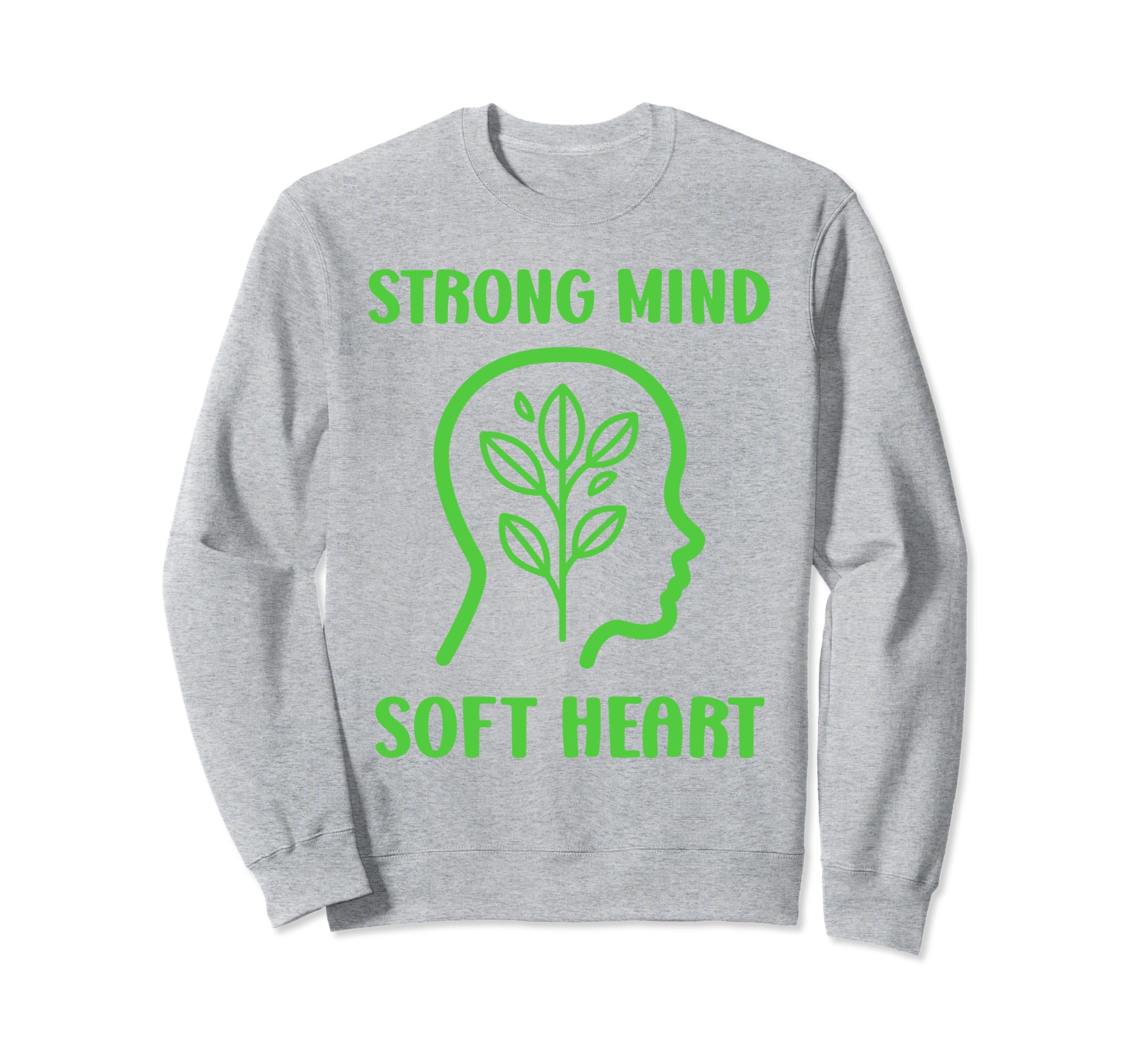 Brain Illness Strong Mind Soft Sweatshirt - Trendy Graphic for Adults - T-Shirt, Sweatshirt, Hoodie