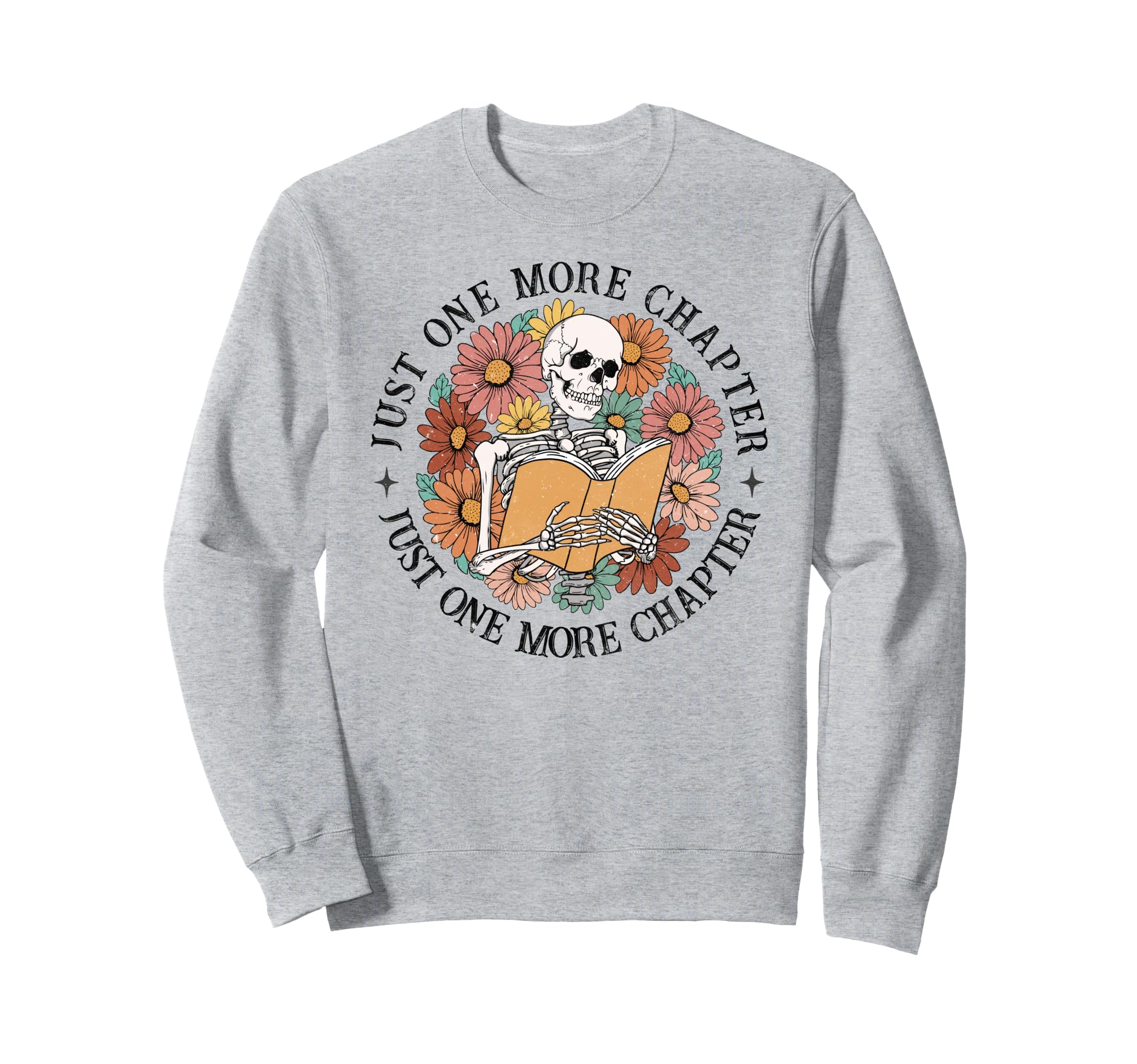 Just One More Chapter Avid Sweatshirt - Aesthetic Graphic for Adults - T-Shirt, Sweatshirt, Hoodie