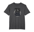 73 And Living Plot Twist Birthday Gift T-Shirt - Custom Art Print Unisex - T-Shirt, Sweatshirt, Hoodie