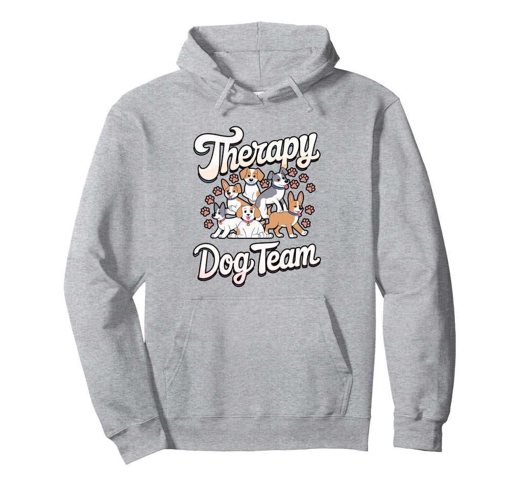 Therapy Dog Team Matching Therapy Dog Hoodie - Graphic Print Men Women - T-Shirt, Sweatshirt, Hoodie