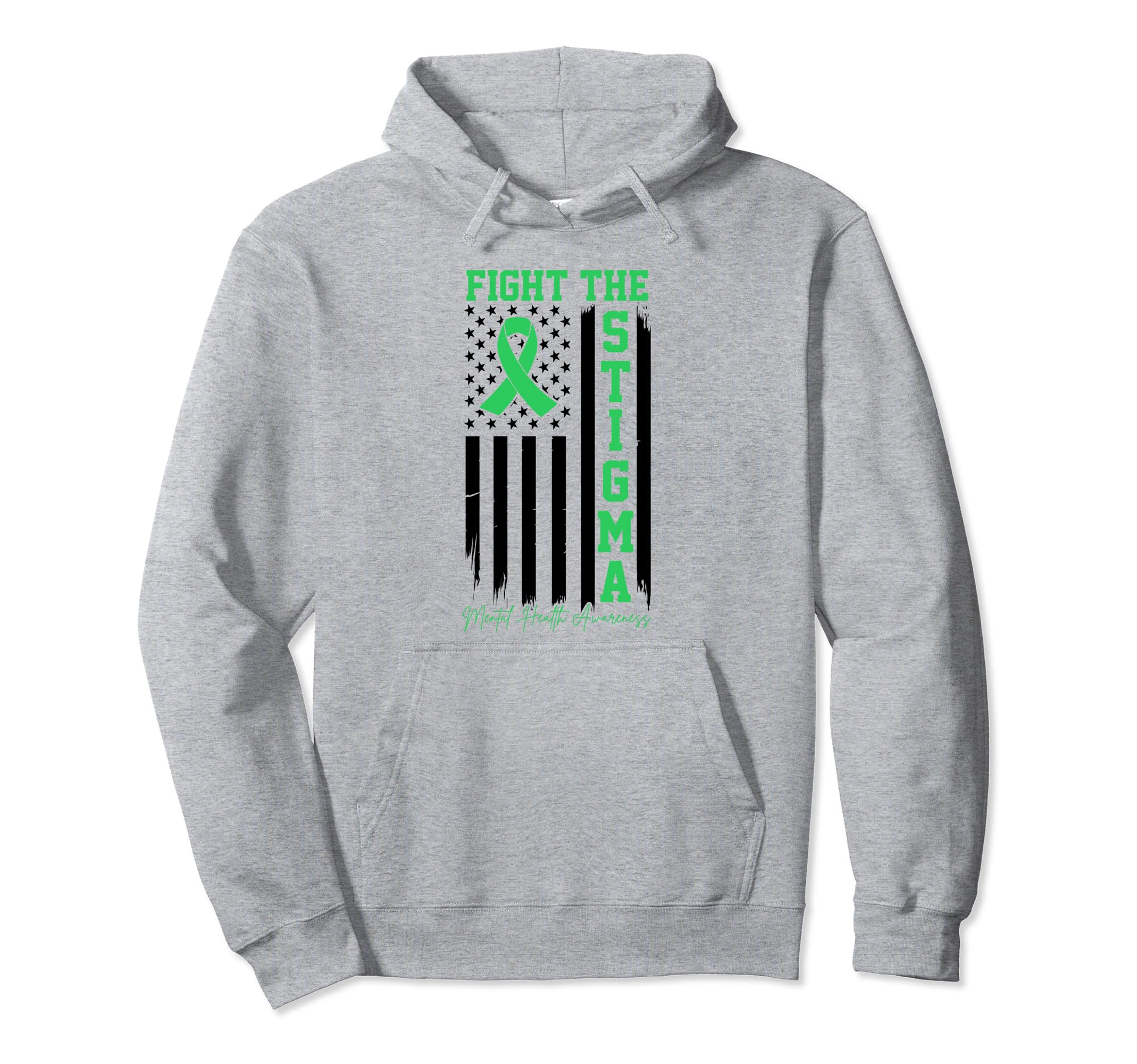 Fight Stigma Usa Flag American Mental Hoodie - Trendy Graphic Men Women - T-Shirt, Sweatshirt, Hoodie