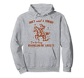 Dont Need Cowboy Im Busy Wrangling My Hoodie - Custom Art Print Men Women - T-Shirt, Sweatshirt, Hoodie