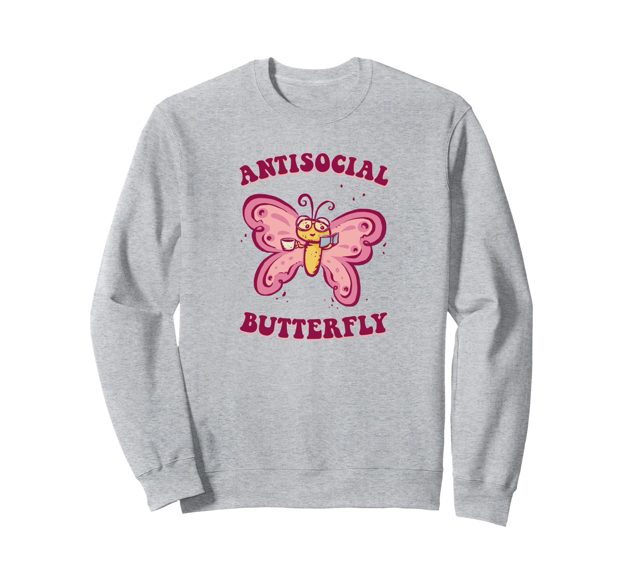 Antisocial Butterfly Sweatshirt - Streetwear Style Unisex - T-Shirt, Sweatshirt, Hoodie