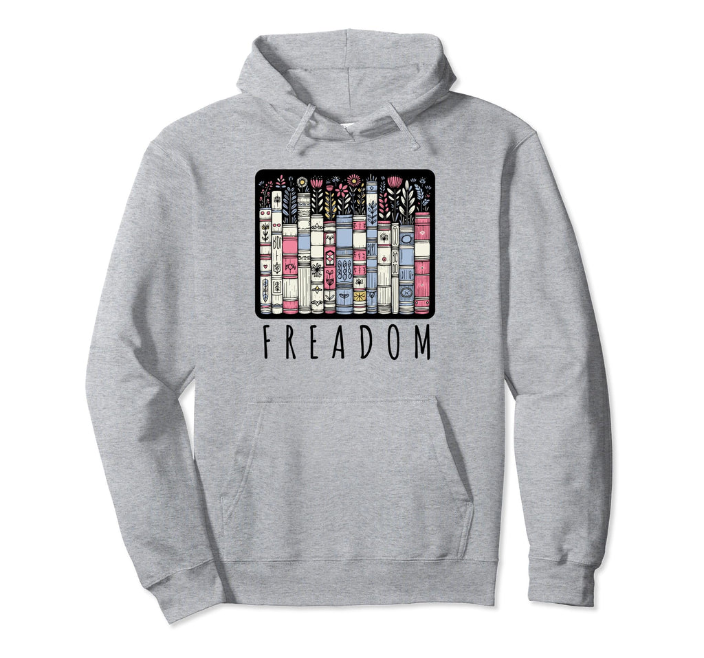 Freadom Book Reading Books Bookworm Hoodie - Fun Novelty Design Men Women - T-Shirt, Sweatshirt, Hoodie