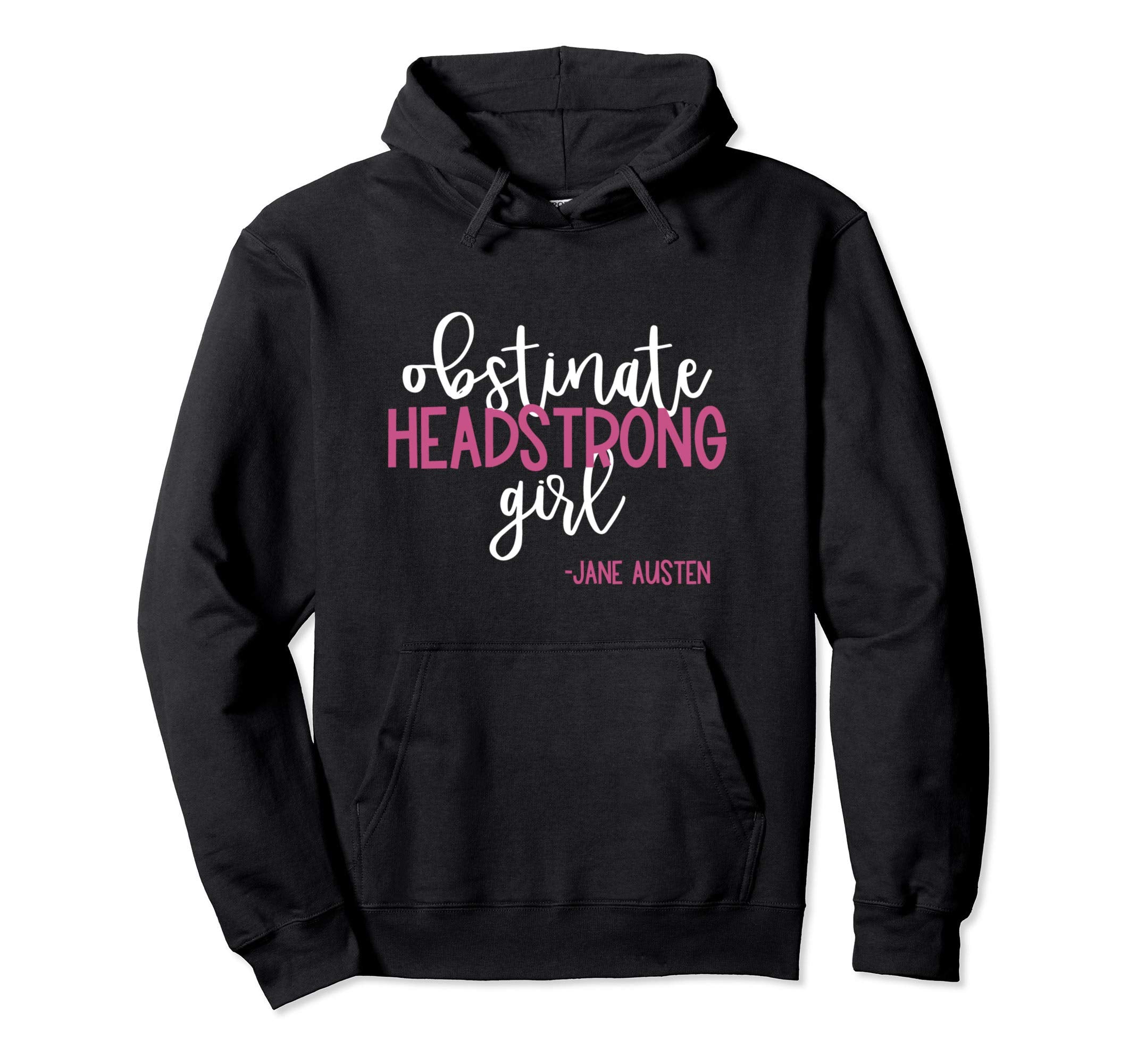 Literature Jane Austen Book Gift Her Hoodie - Unique Graphic Men Women - T-Shirt, Sweatshirt, Hoodie