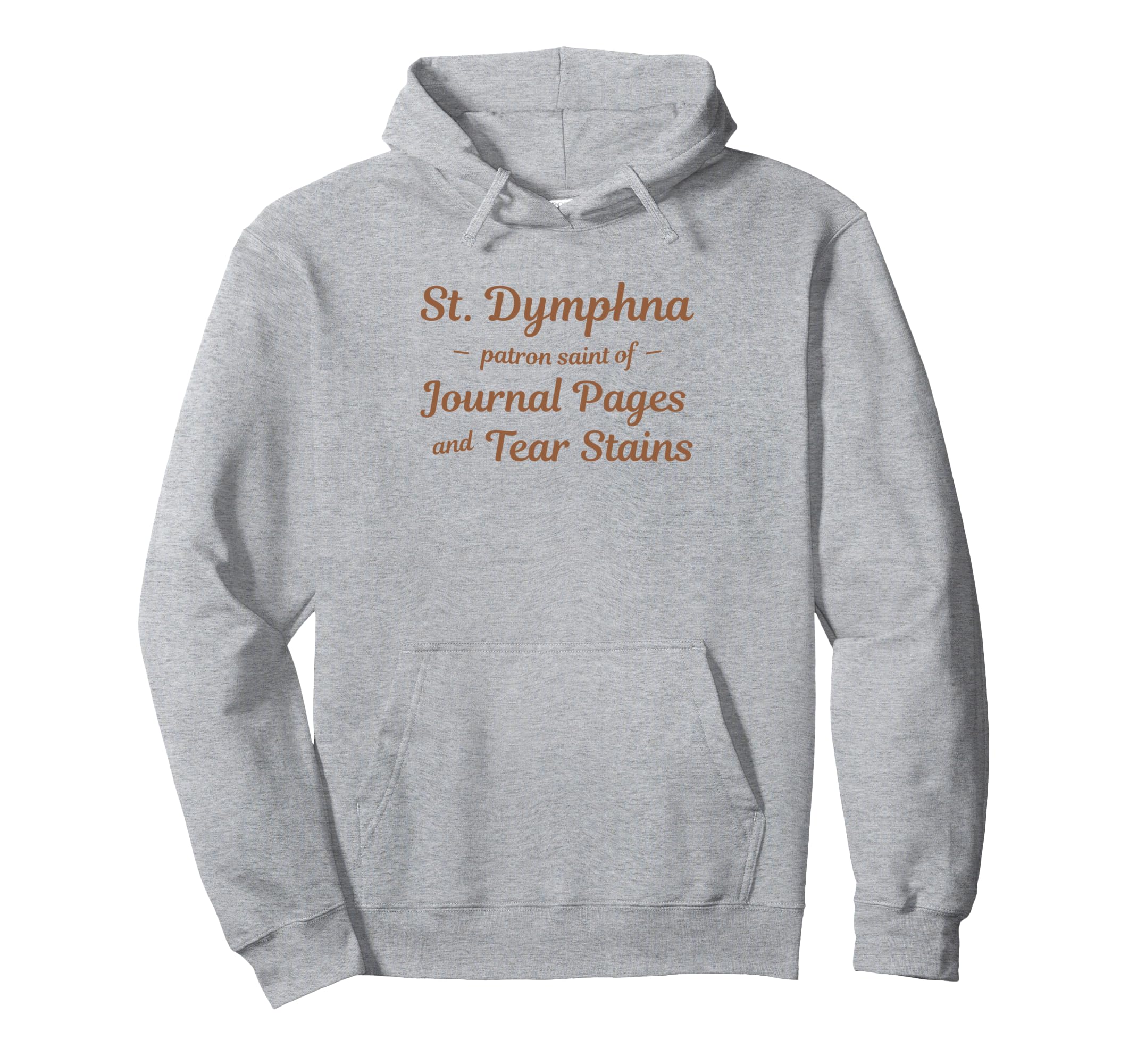 St Dymphna Catholic Journaling And Hoodie - Aesthetic Graphic for Adults - T-Shirt, Sweatshirt, Hoodie