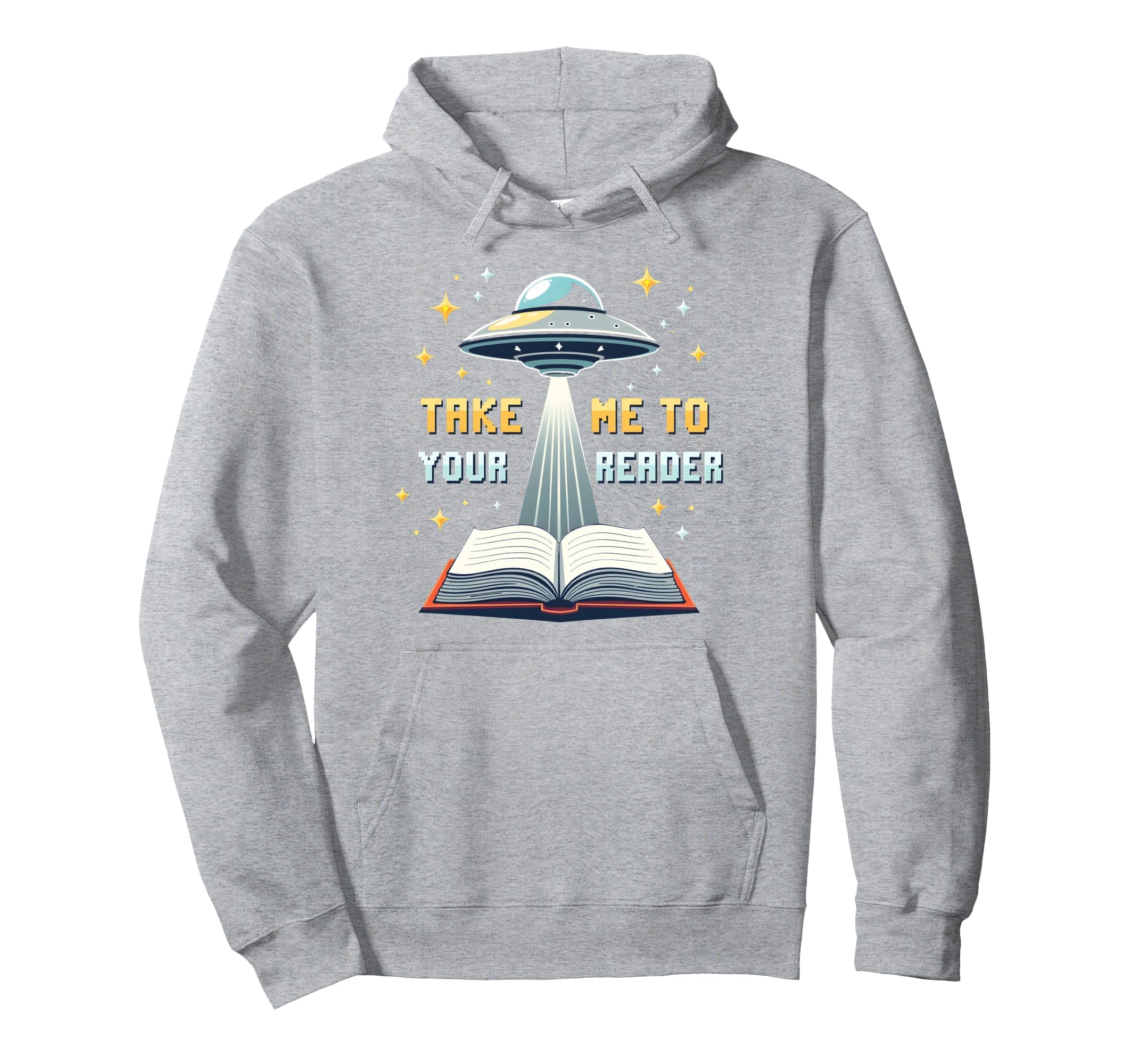 Take Me To Your Reader Ufo Book Hoodie - Aesthetic Graphic for Adults - T-Shirt, Sweatshirt, Hoodie