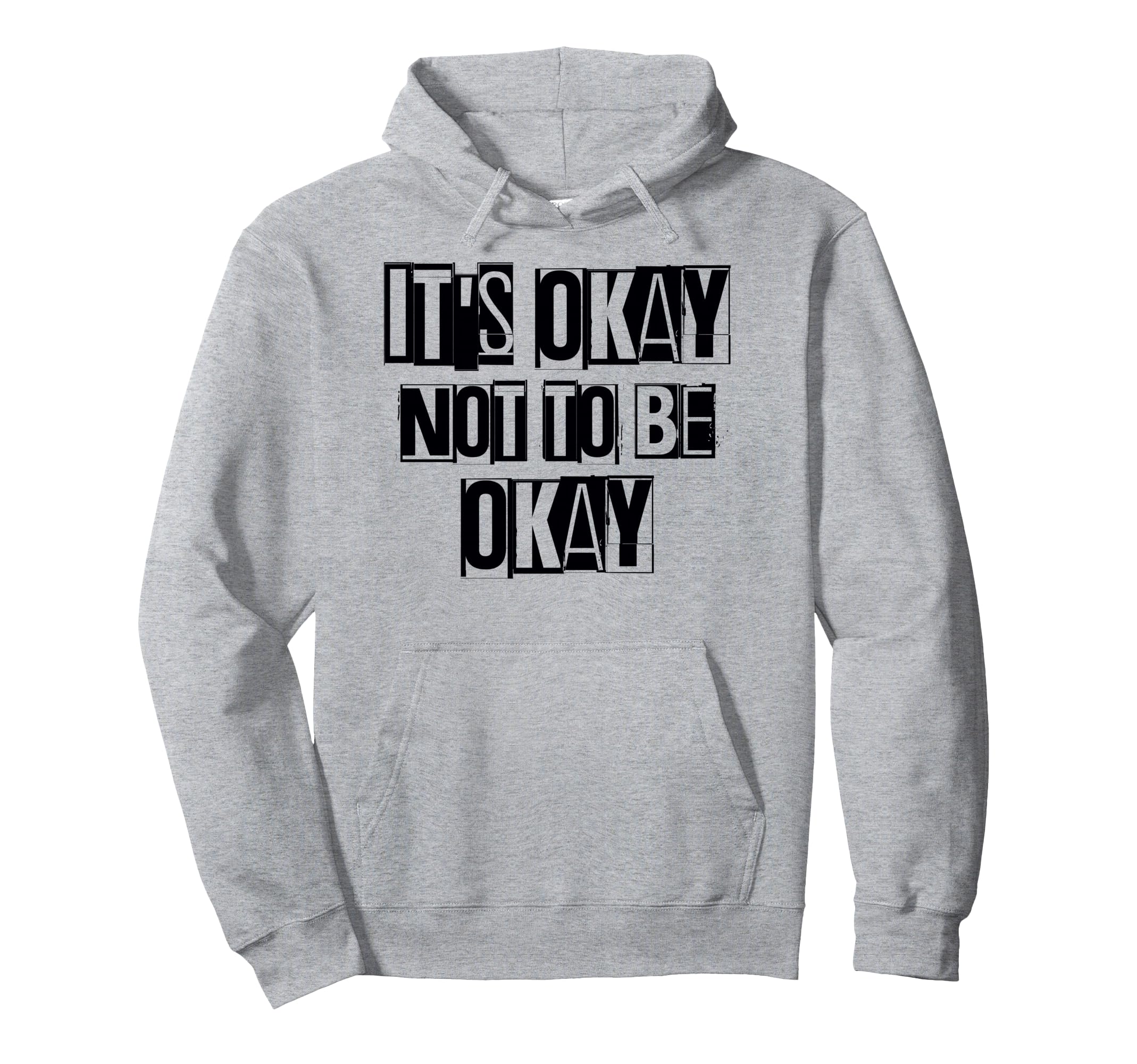 Its Okay Not To Be Ok Large Bold White Hoodie - Minimalist Print Unisex - T-Shirt, Sweatshirt, Hoodie