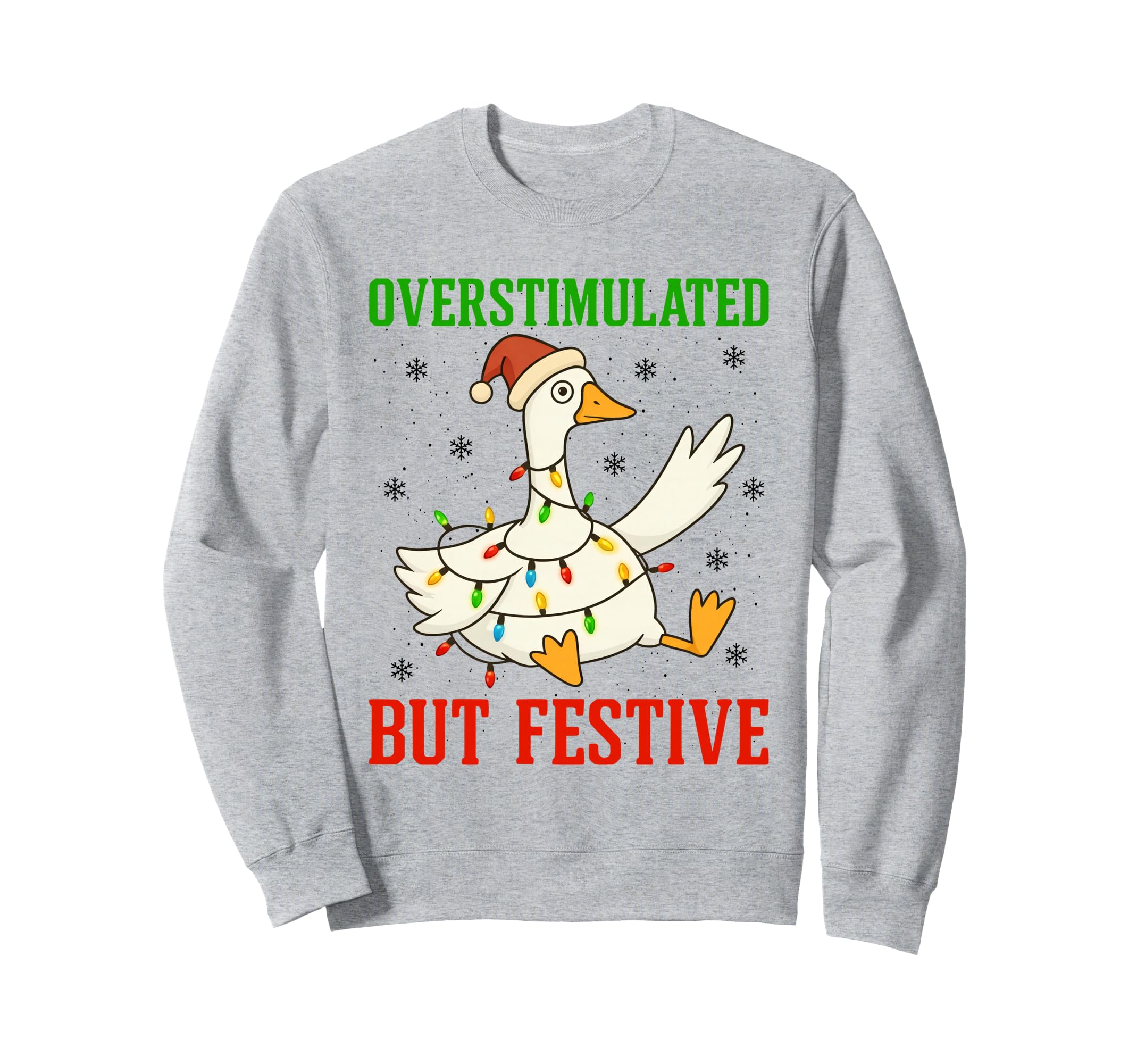 Funny Goose Overstimulated But Sweatshirt - Minimalist Print Men Women - T-Shirt, Sweatshirt, Hoodie