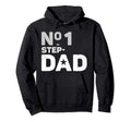 Number One Step Dad Best Step Dad Gift Hoodie - Graphic Print Unisex - T-Shirt, Sweatshirt, Hoodie