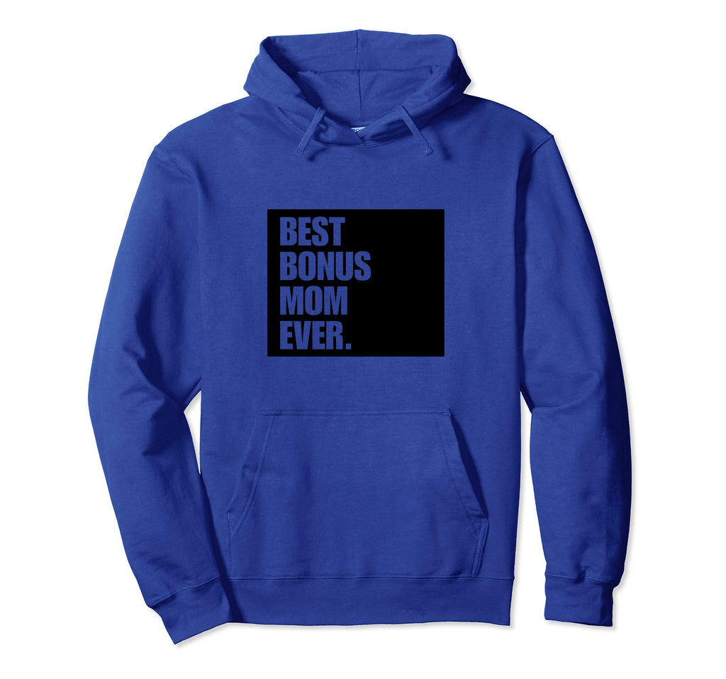 Best Step Mom Ever Bonus Mama Gift Hoodie - Aesthetic Graphic Unisex - T-Shirt, Sweatshirt, Hoodie