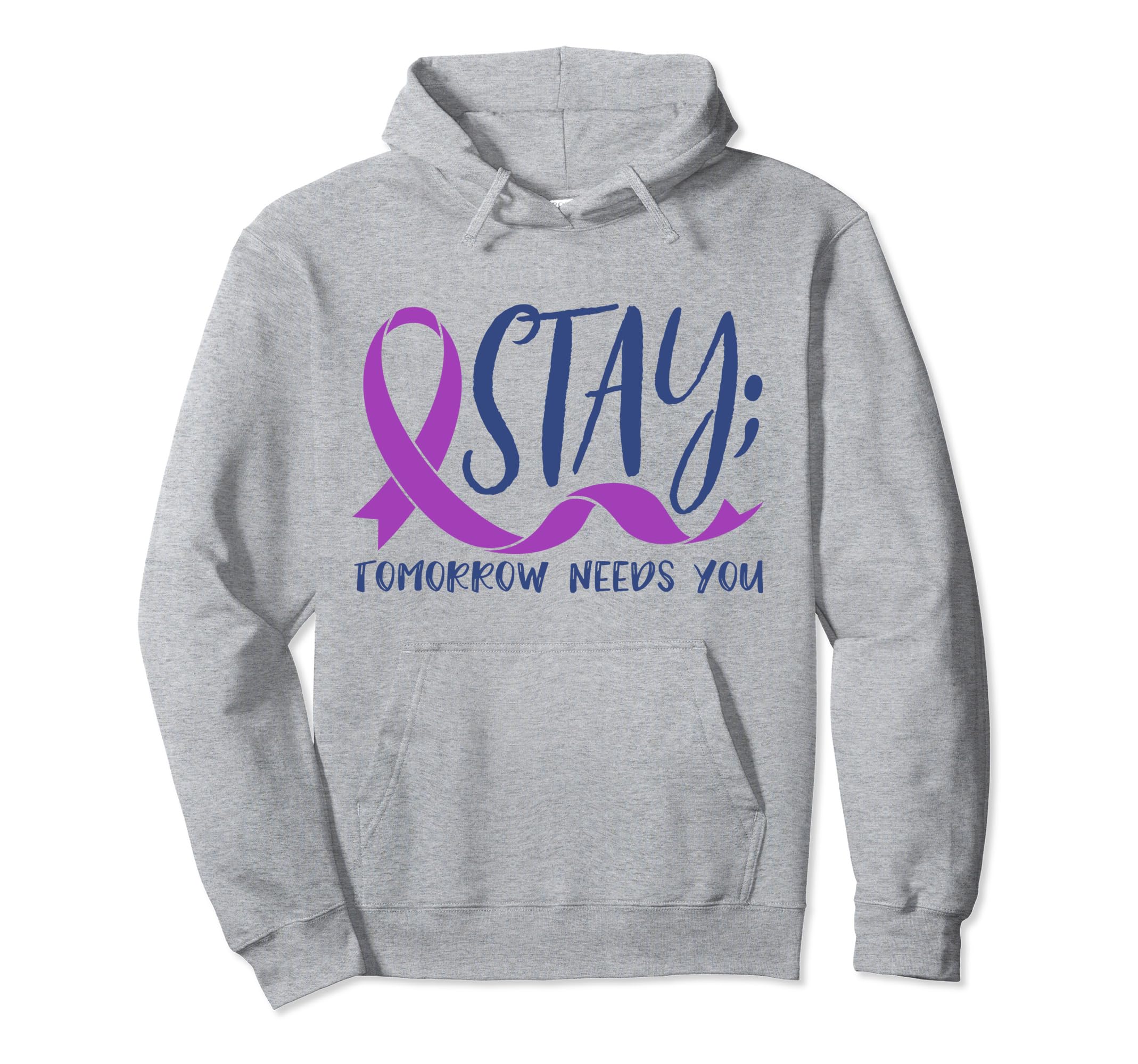 Tomorrow Needs You Suicide Awareness Hoodie - Custom Art Print Unisex - T-Shirt, Sweatshirt, Hoodie