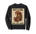 Just Who Loves Books Bookworm Book Sweatshirt - Custom Art Print Men Women - T-Shirt, Sweatshirt, Hoodie
