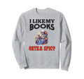 Probably Reading Smut Book I Like Sweatshirt - Aesthetic Graphic Men Women - T-Shirt, Sweatshirt, Hoodie