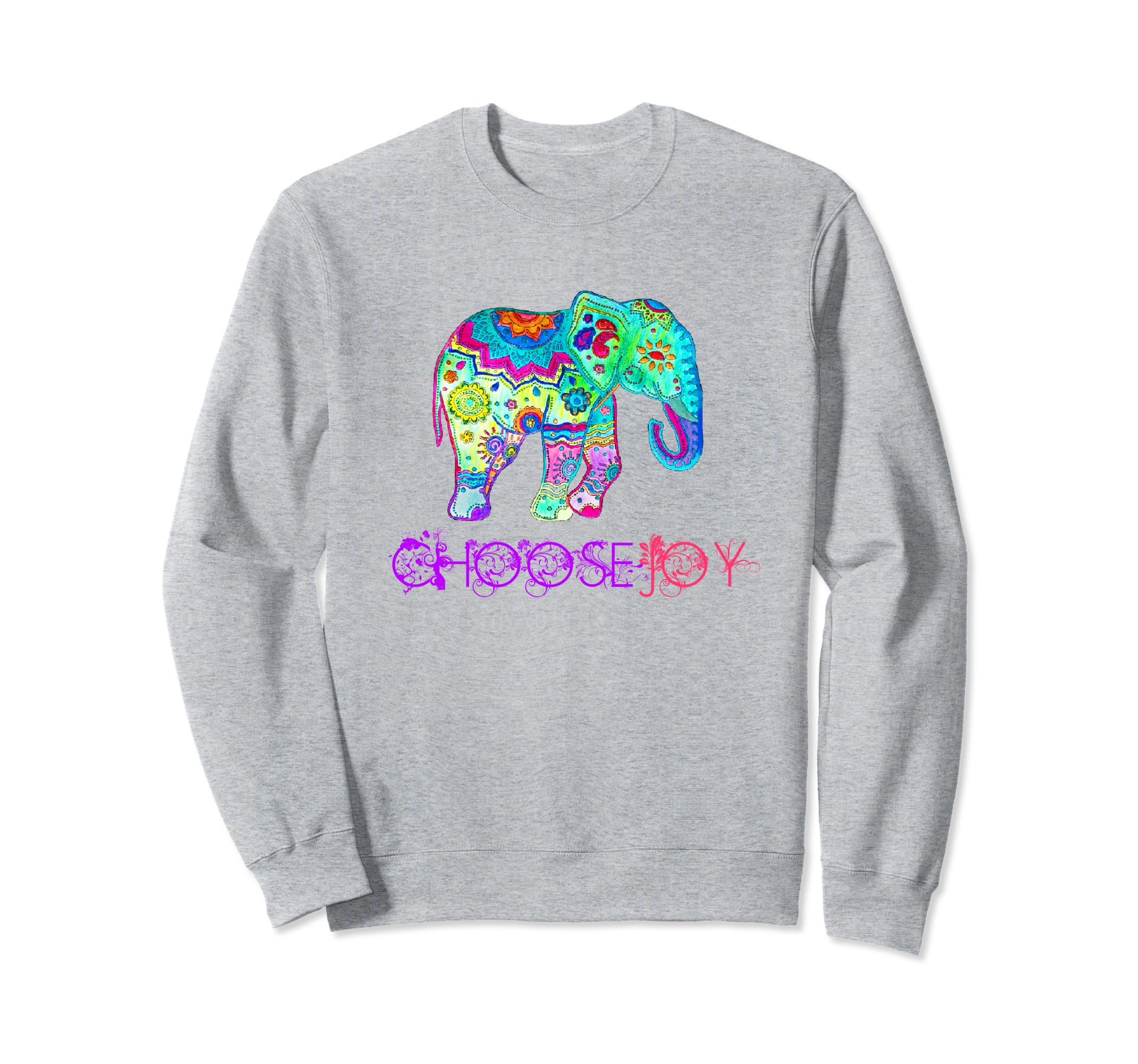 Choose Joy Boho Elephant Mandala Sweatshirt - Casual Everyday Wear Unisex - T-Shirt, Sweatshirt, Hoodie