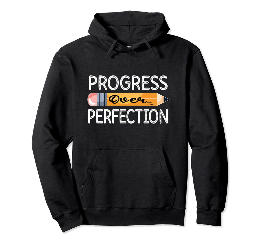 Motivational Progress Over Perfection Back Hoodie - Novelty Apparel Unisex - T-Shirt, Sweatshirt, Hoodie