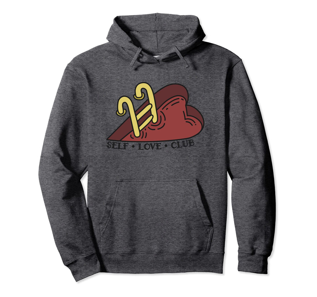 Self Love Club Self Care Mental Health Hoodie - Novelty Apparel Men Women - T-Shirt, Sweatshirt, Hoodie