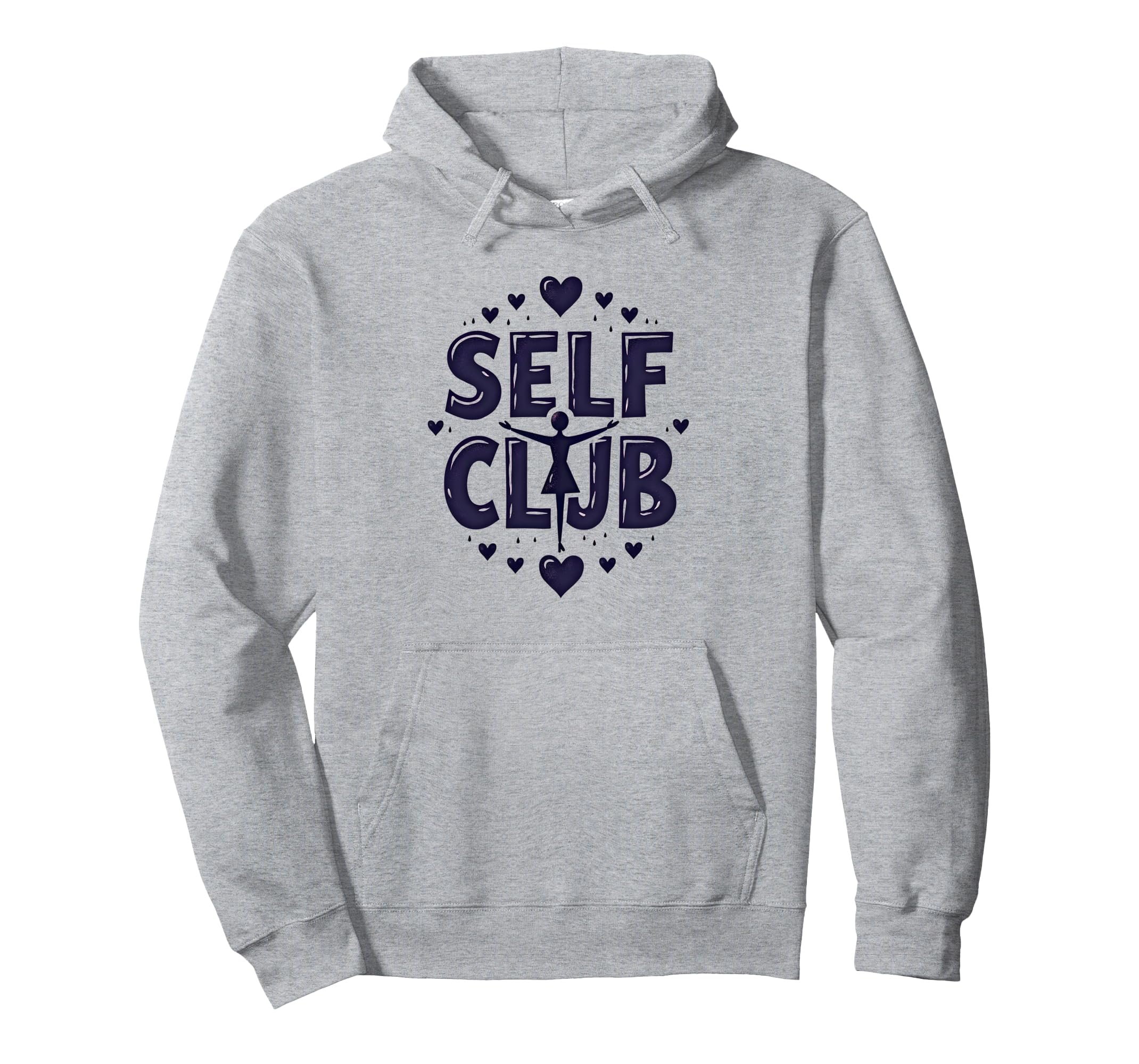 Self Club Inspire Empowering Self Love Hoodie - Unique Graphic Men Women - T-Shirt, Sweatshirt, Hoodie