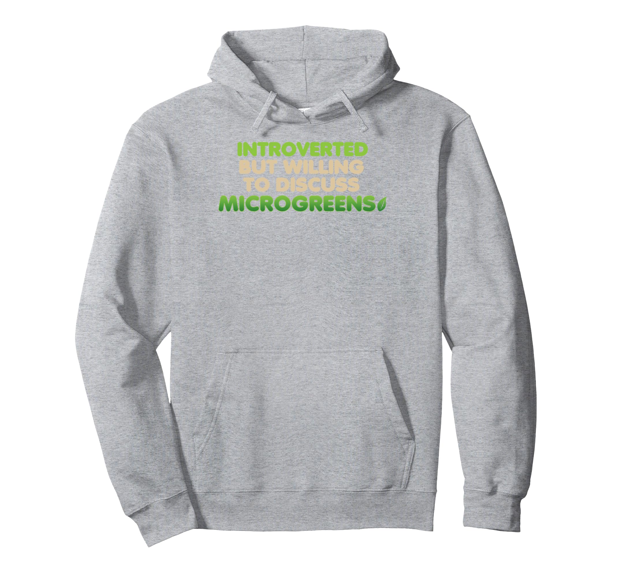 Funny Introverted Microgreens Farmer Hoodie - Streetwear Style Unisex - T-Shirt, Sweatshirt, Hoodie