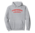 Overthinker But Not Underachiever Hoodie - Casual Everyday Wear for Adults - T-Shirt, Sweatshirt, Hoodie