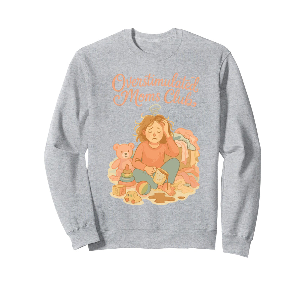 Groovy Overstimulated Moms Club T-Shirt - Casual Everyday Wear Men Women - T-Shirt, Sweatshirt, Hoodie