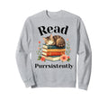 Read Persistently Cat And Books Sweatshirt - Aesthetic Graphic for Adults - T-Shirt, Sweatshirt, Hoodie