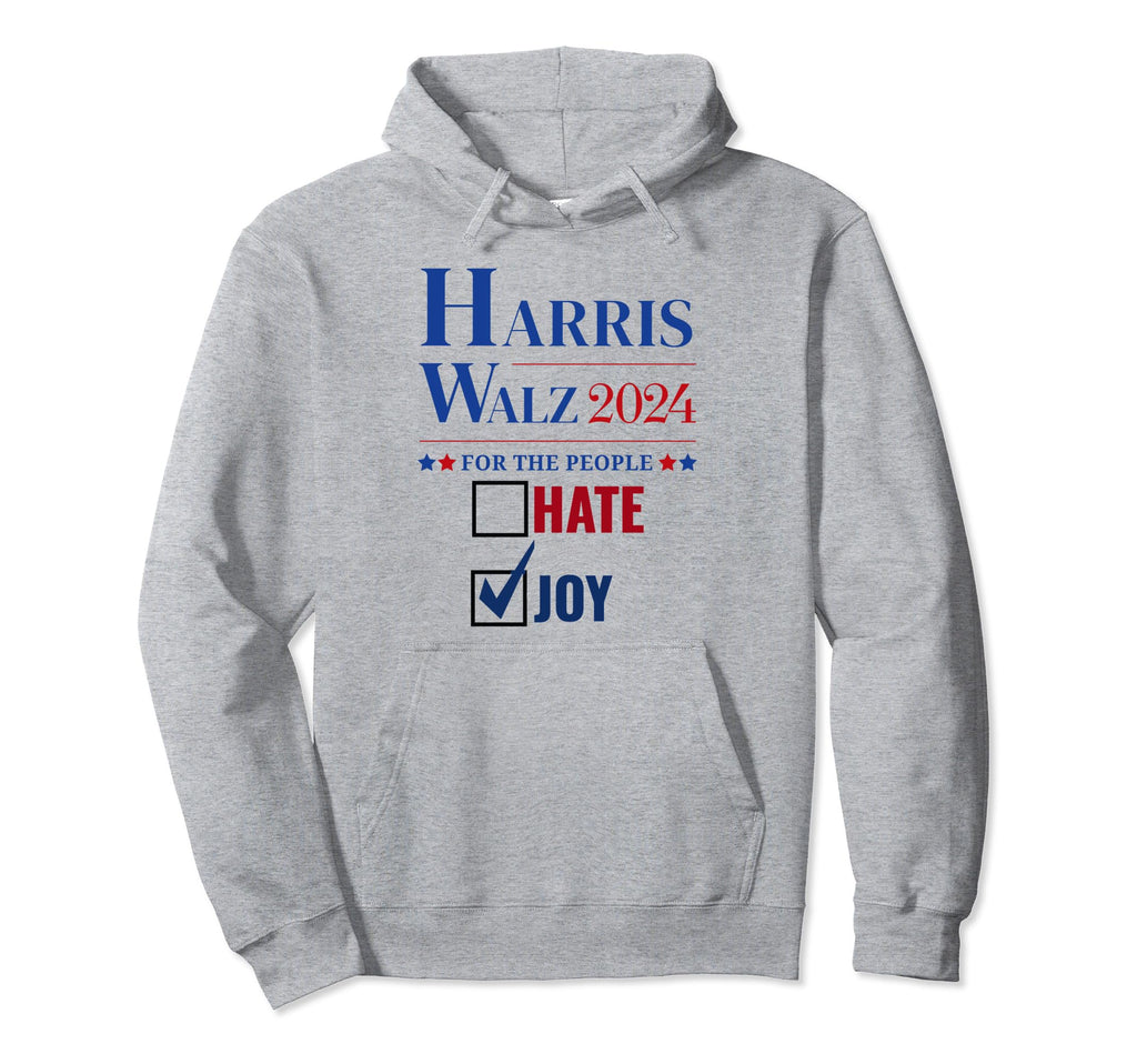 Harris Walz 2024 People Vote Choose Joy Hoodie - Novelty Apparel Men Women - T-Shirt, Sweatshirt, Hoodie