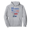 Harris Walz 2024 People Vote Choose Joy Hoodie - Novelty Apparel Men Women - T-Shirt, Sweatshirt, Hoodie