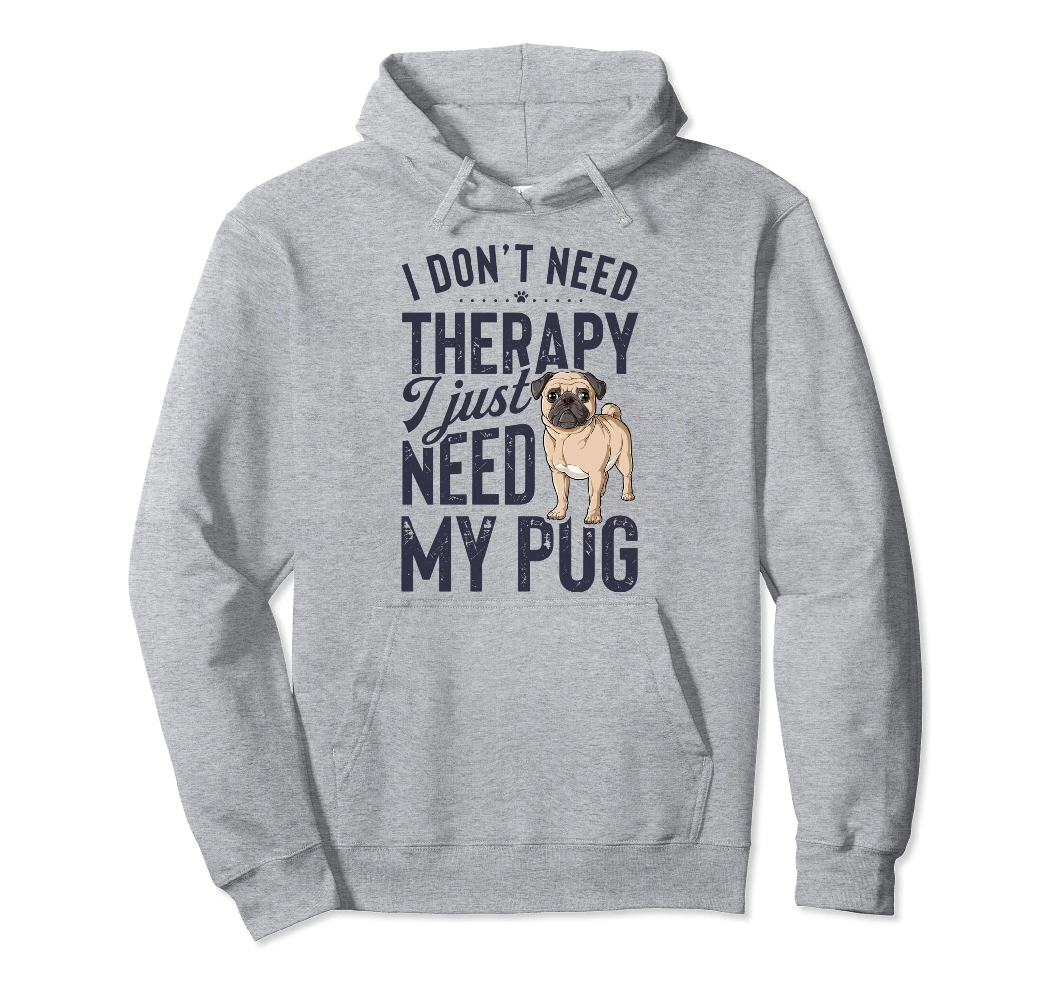 I Dont Need Therapy I Just Need My Hoodie - Minimalist Print for Adults - T-Shirt, Sweatshirt, Hoodie