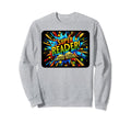 Super Reader Book Reading Books Sweatshirt - Graphic Print for Adults - T-Shirt, Sweatshirt, Hoodie